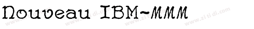 Nouveau IBM字体转换